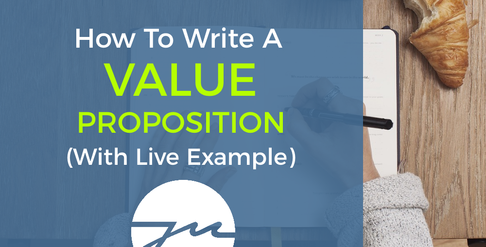 How To Write A Value Proposition In 5 Simple Steps